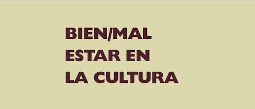 Bien/Mal estar en la cultura