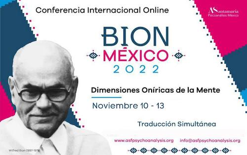BION INTERNATIONAL ONLINE CONFERENCE MEXICO 2022