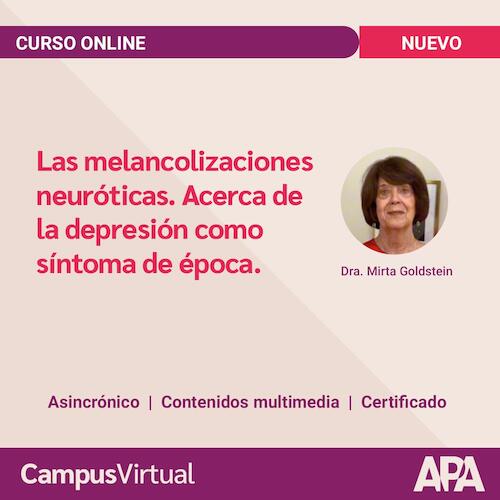 Las melancolizaciones neuróticas. Acerca de la depresión como síntoma de época