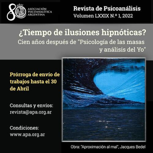 "¿Tiempo de ilusiones hipnóticas? Cien años después de Psicología de las masas y análisis del Yo"