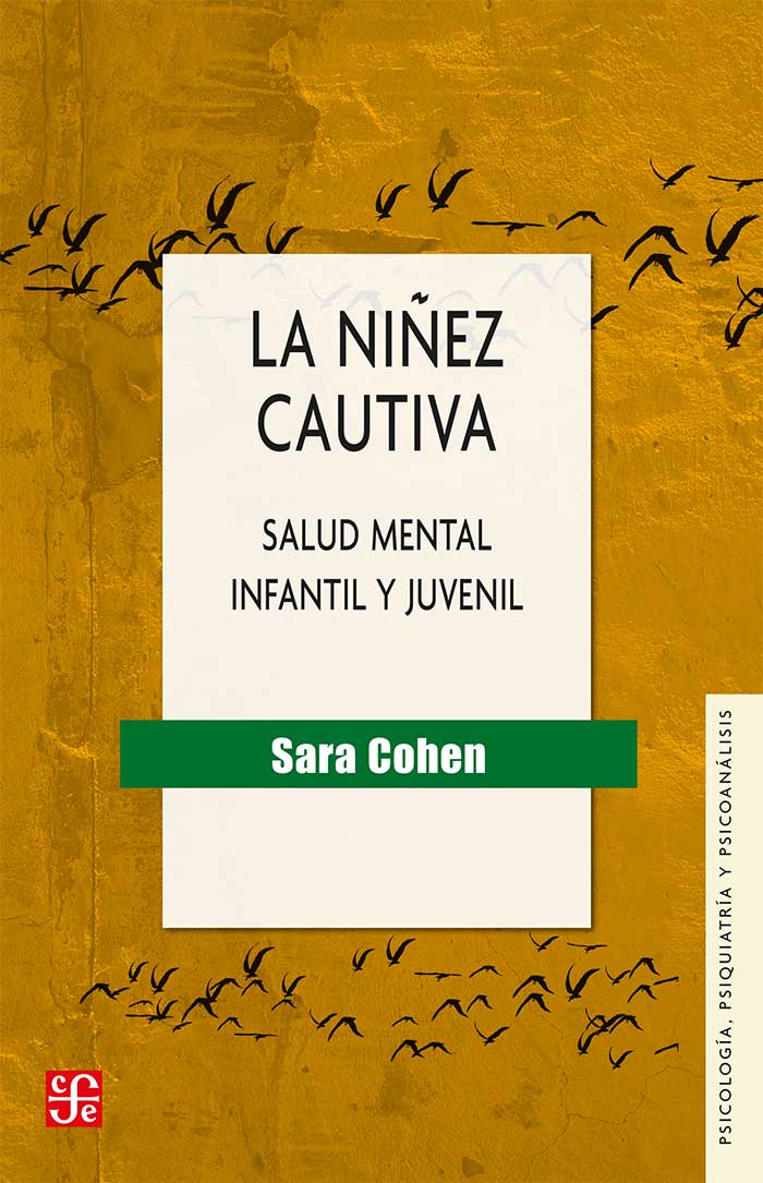 La niñez cautiva. Salud mental infantil y juvenil