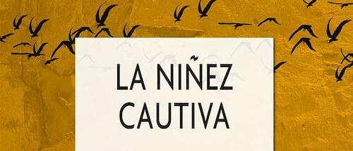 La niñez cautiva. Salud mental infantil y juvenil