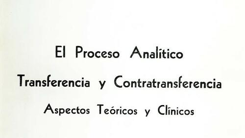 II° Congreso Interno y X° Symposium: 1) El proceso analítico. 2) Transferencia-contratransferencia. Aspectos teóricos y clínicos