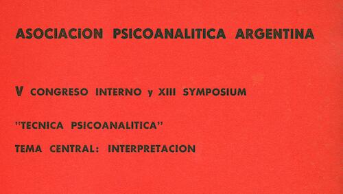 V Congreso Interno y XIII Simposio “Técnica Psicoanalítica”