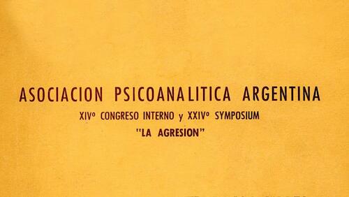 XIV Congreso Interno y XXIV Simposio: “La agresión”