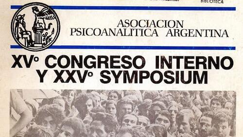 XV Congreso Interno y XXV Simposio: “El malestar en nuestra cultura”