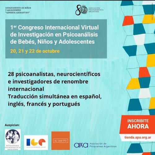 1er Congreso Internacional de Investigación en Psicoanálisis de Bebés, Niños y Adolescentes