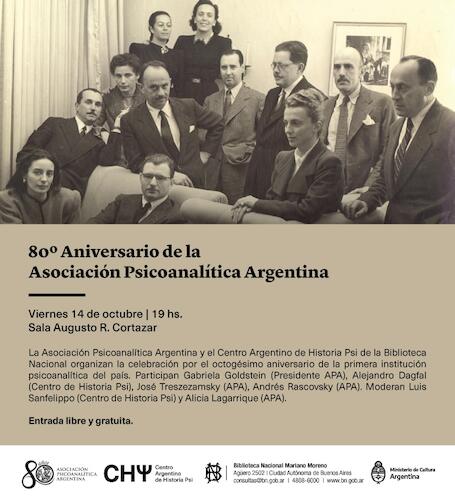 80 ANIVERSARIO DE LA ASOCIACIÓN PSICOANALÍTICA ARGENTINA