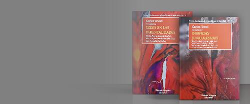 “Crisis en las Parentalidades” e “Infancias judicializadas”.